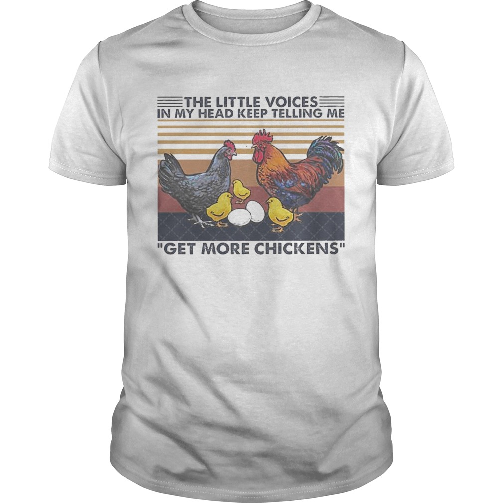 The little voices in My head keep telling Me get more Chickens vintage  Unisex