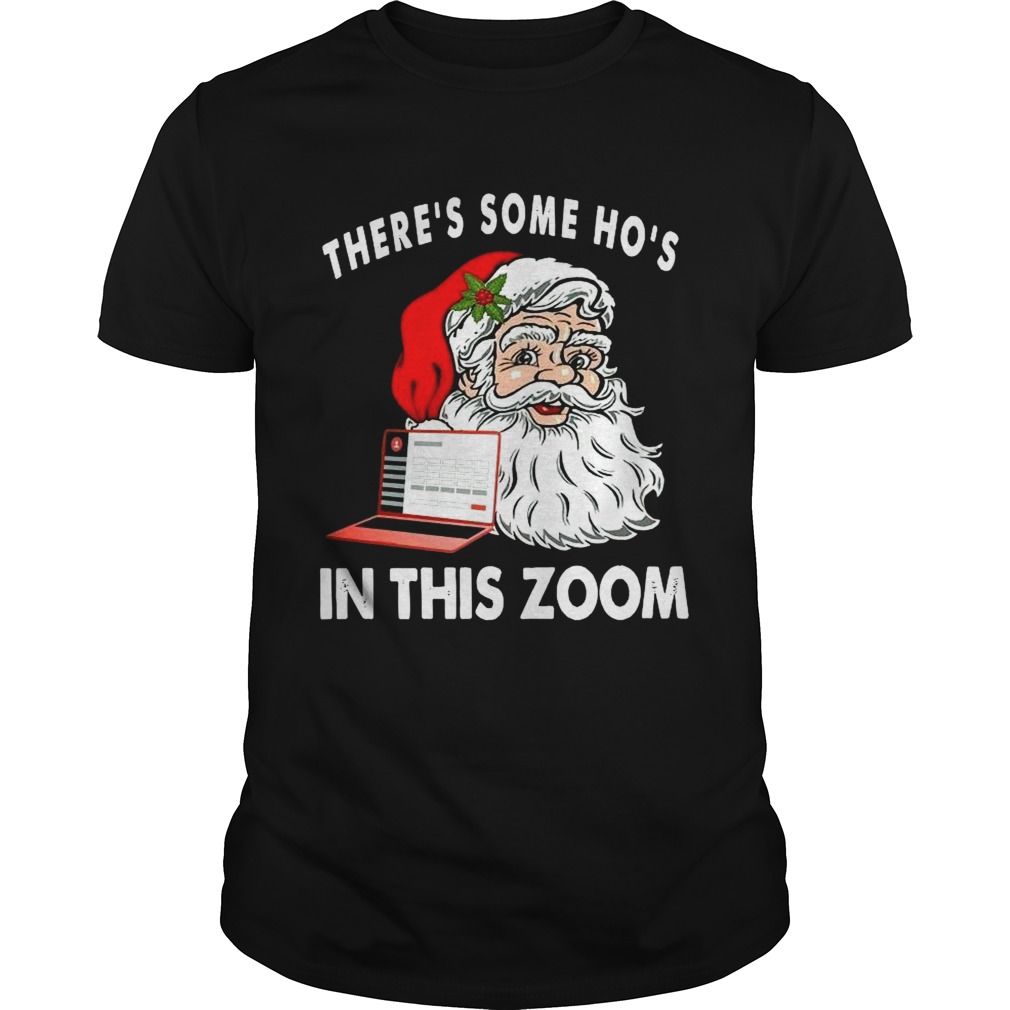 Theres Some Hos In This Zoom  Unisex