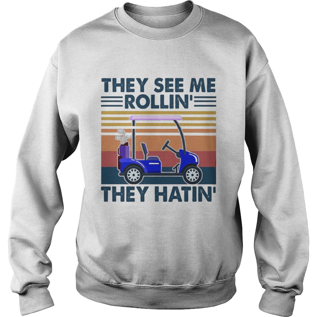 They See Me Rollin They Hatin Vintage  Sweatshirt