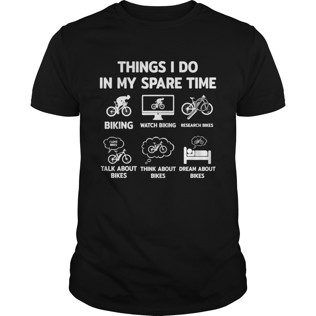 Things I Do In My Spare Time Biking Watch Biking Research Bikes  Unisex