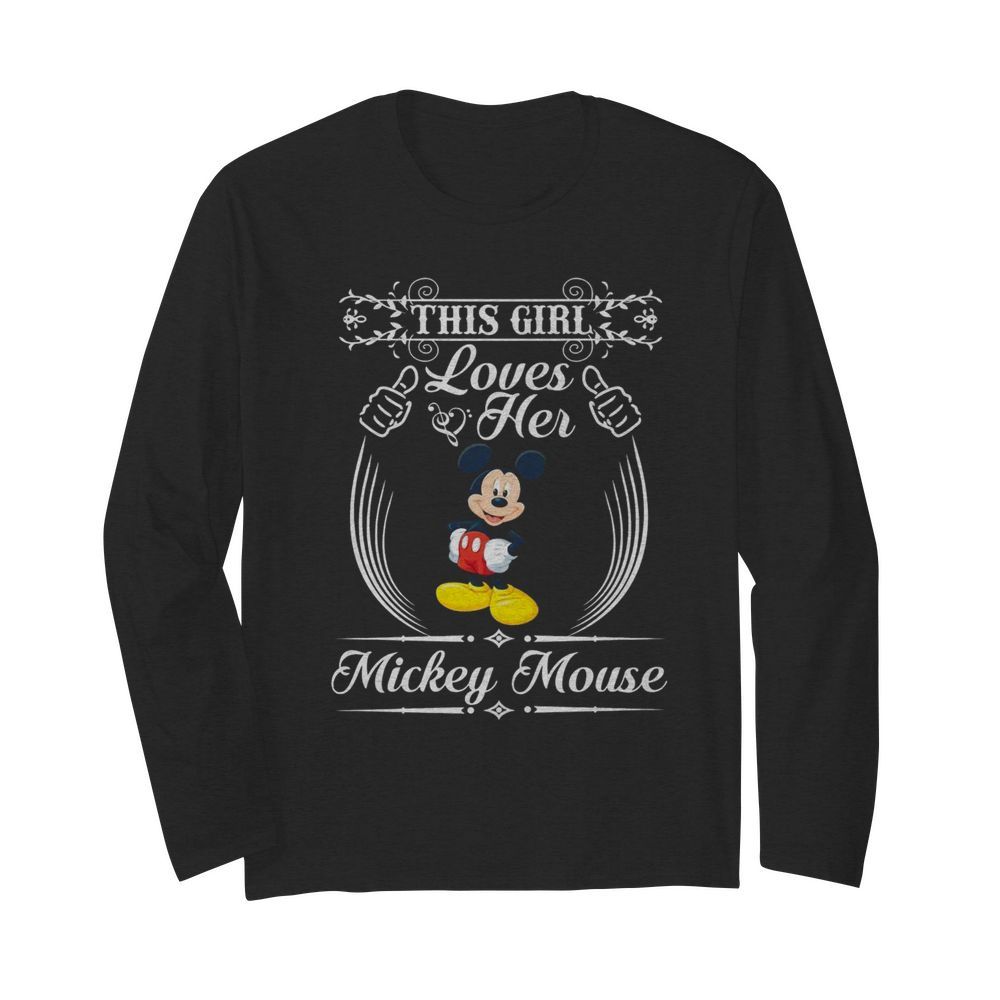 This Girl Loves Her Mickey Mouse  Long Sleeved T-shirt 