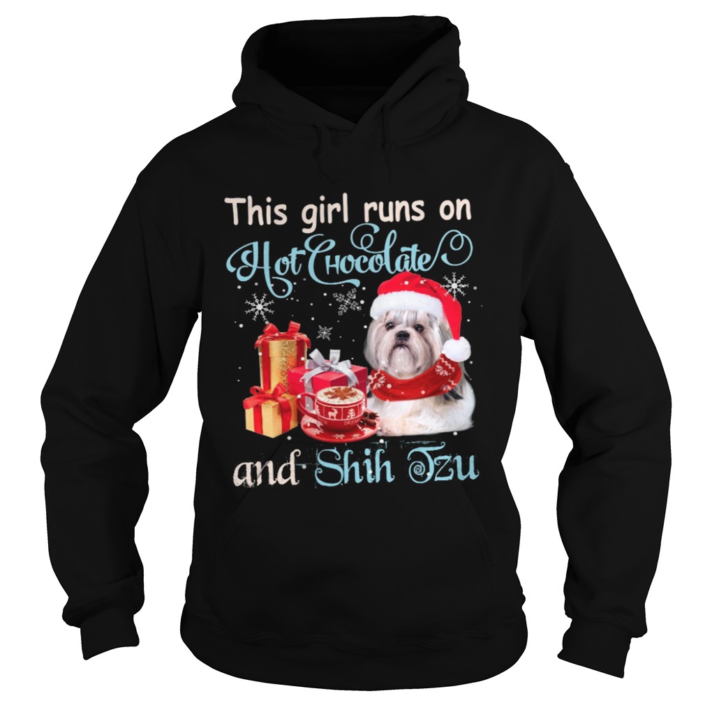 This Girl Runs On Hot Chocolate And Shih Tzu  Hoodie