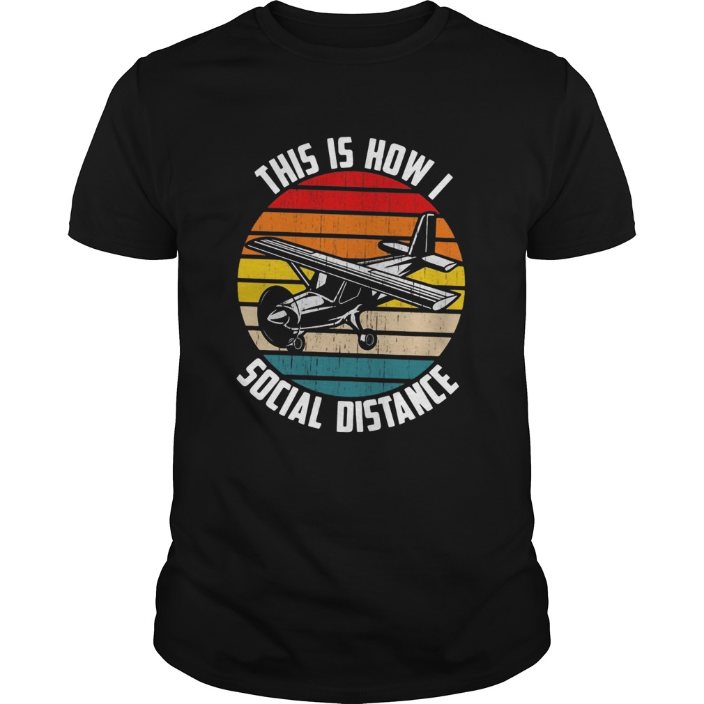 This Is How I Social Distance Vintage shirt