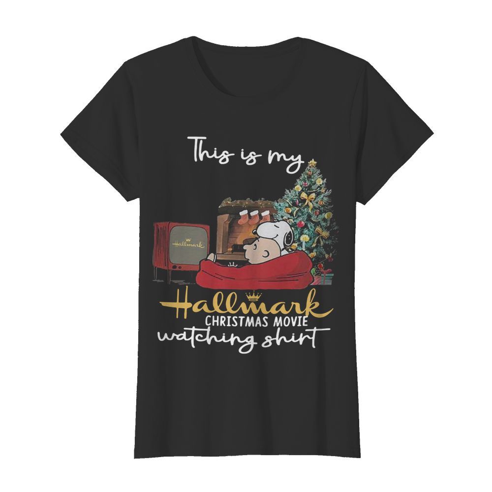 This Is My Hallmark Christmas Movie Watching  Classic Women's T-shirt