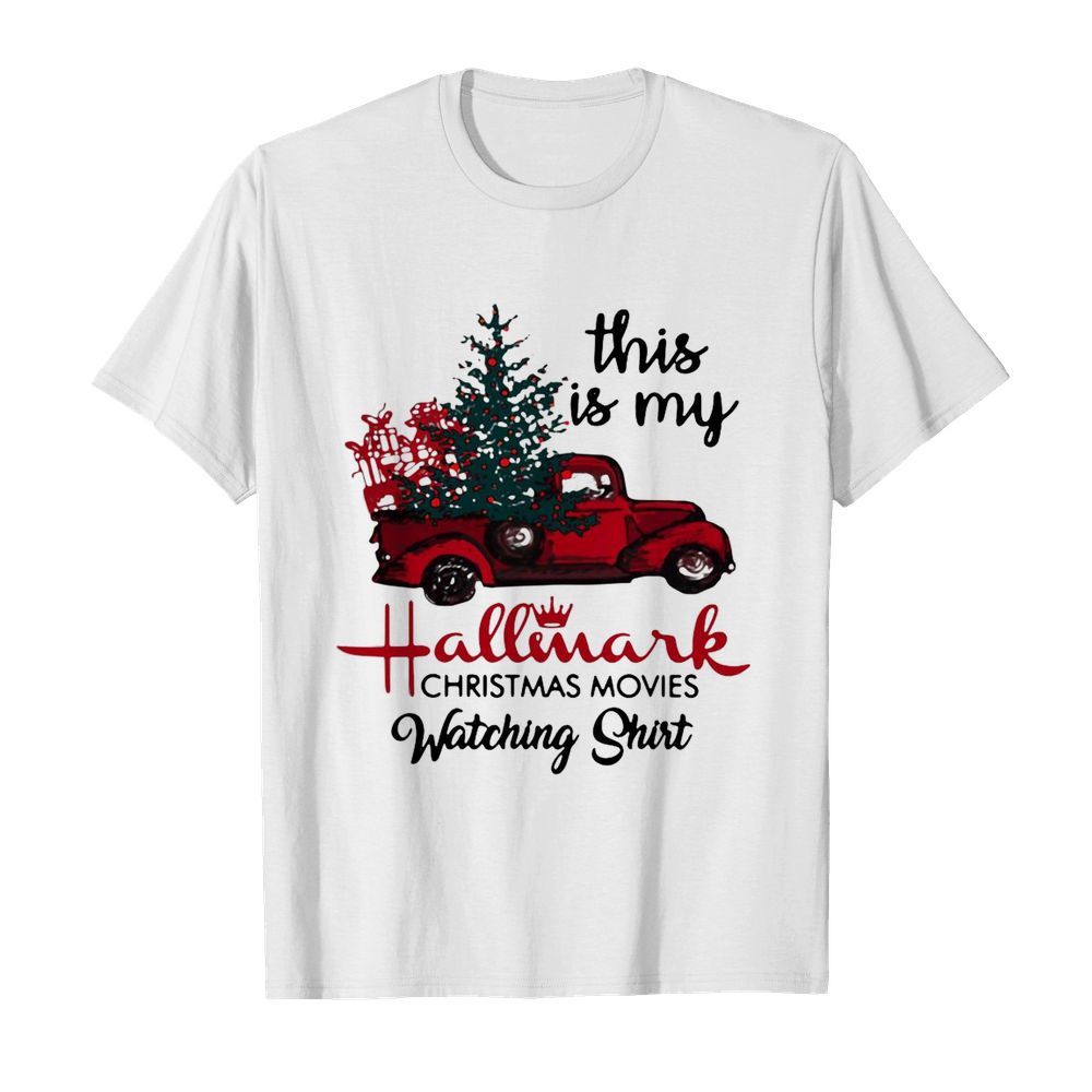 This Is My Hallmark Christmas Movie Watching shirt