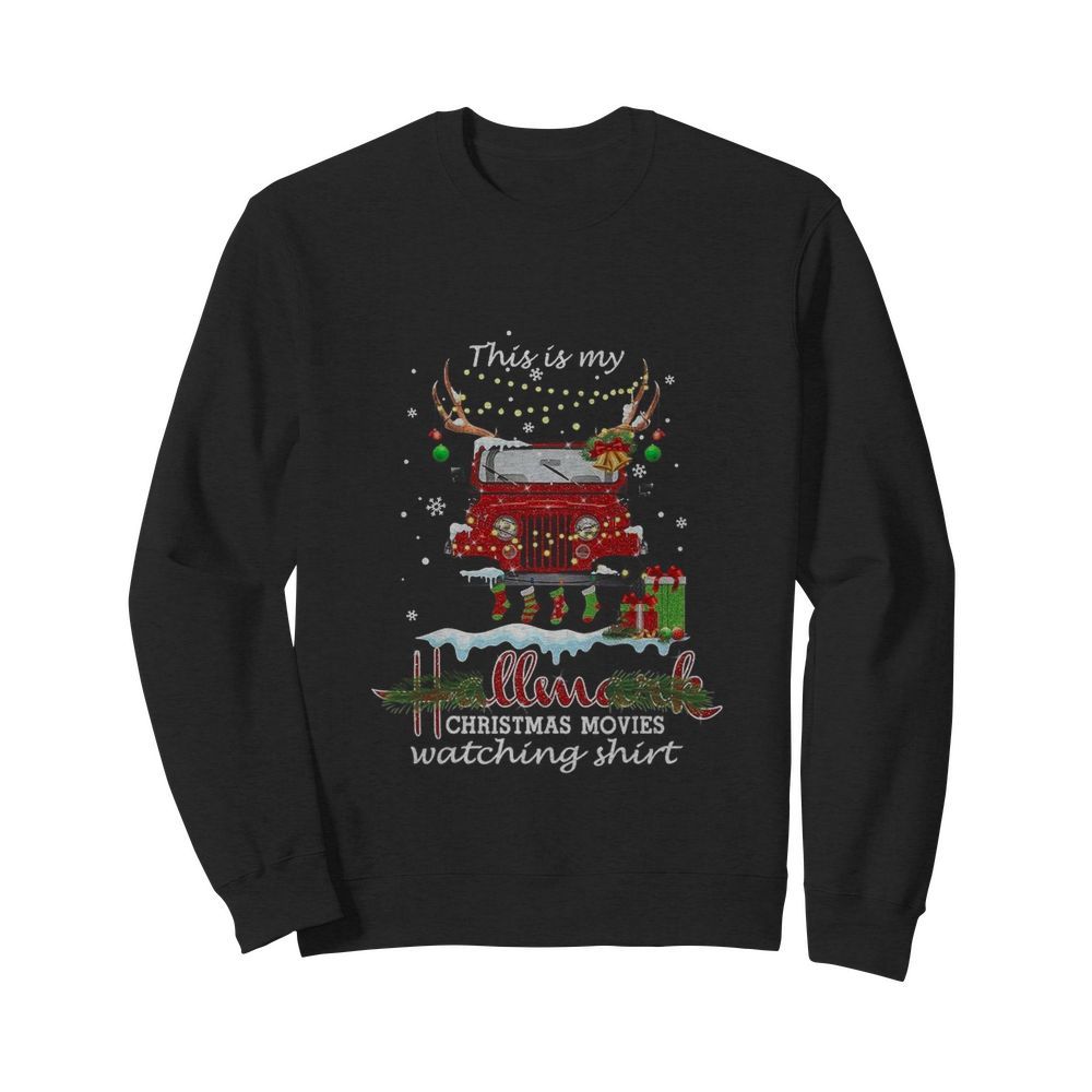 This Is My Hallmark Christmas Movies Watching  Unisex Sweatshirt