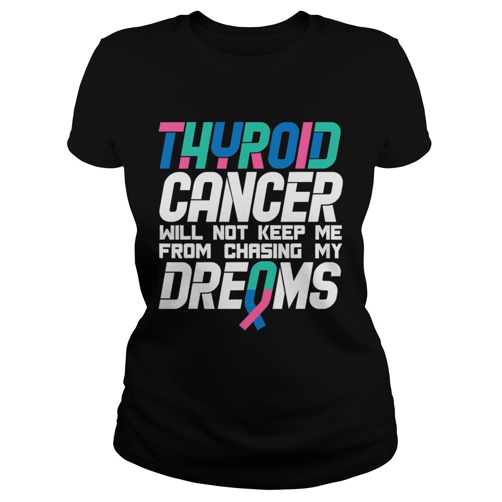 Thyroid cancer awareness dreams  Classic Ladies