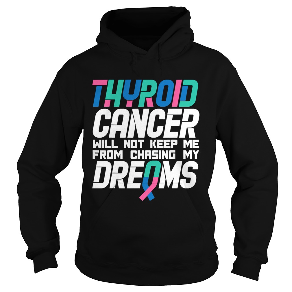 Thyroid cancer awareness dreams  Hoodie