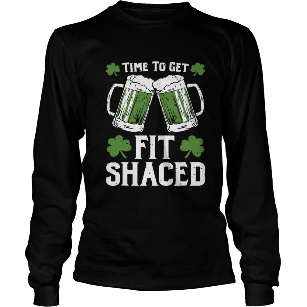 Time To Get Fit Shaced  Long Sleeve