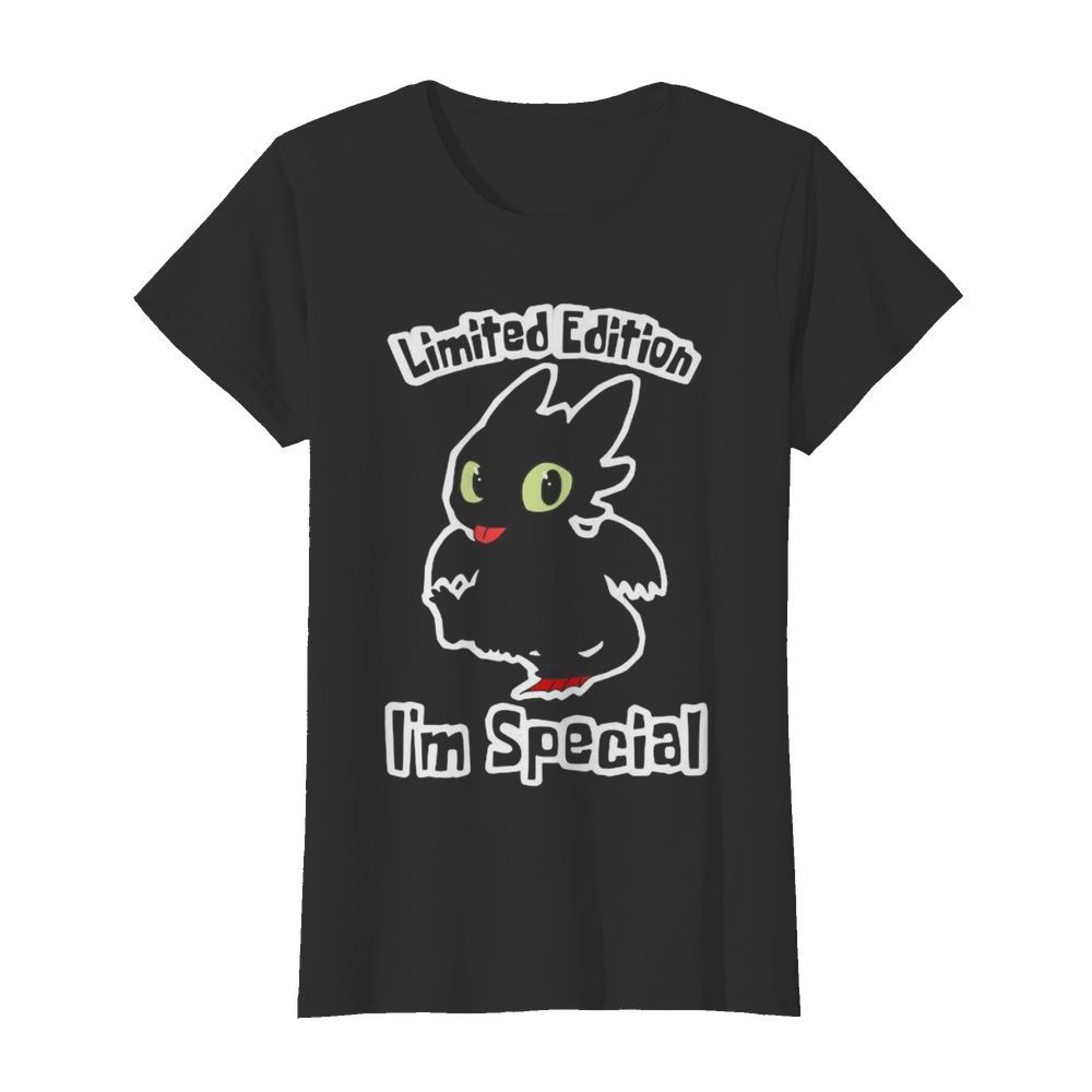 Toothless limited edition i’m special  Classic Women's T-shirt