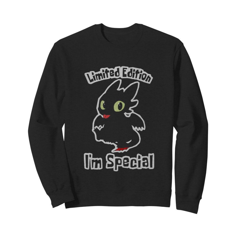 Toothless limited edition i’m special  Unisex Sweatshirt