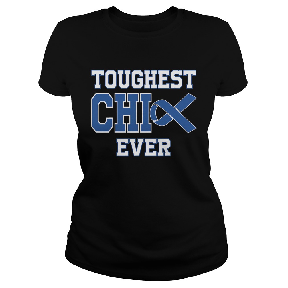 Toughest Chick Ever Colon Cancer Awareness Blue Ribbon  Classic Ladies