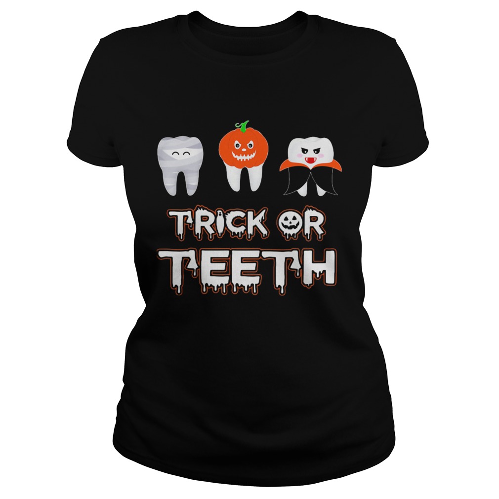 Trick or teeth pumpkin witch halloween  Classic Ladies