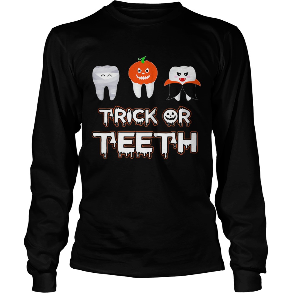 Trick or teeth pumpkin witch halloween  Long Sleeve