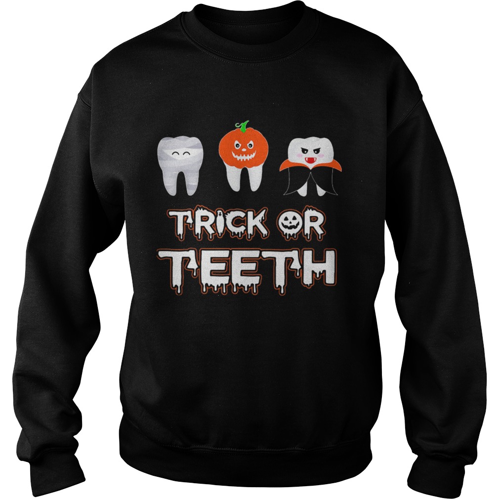 Trick or teeth pumpkin witch halloween  Sweatshirt