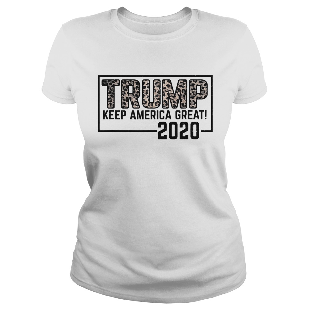 Trump 2020 keep america great election leopard  Classic Ladies