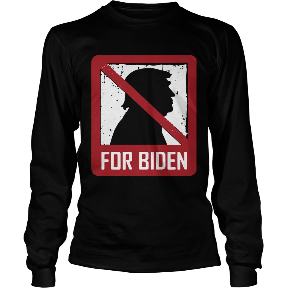 Trump Forbidden Anti Trump Biden Harris Victory 2020  Long Sleeve