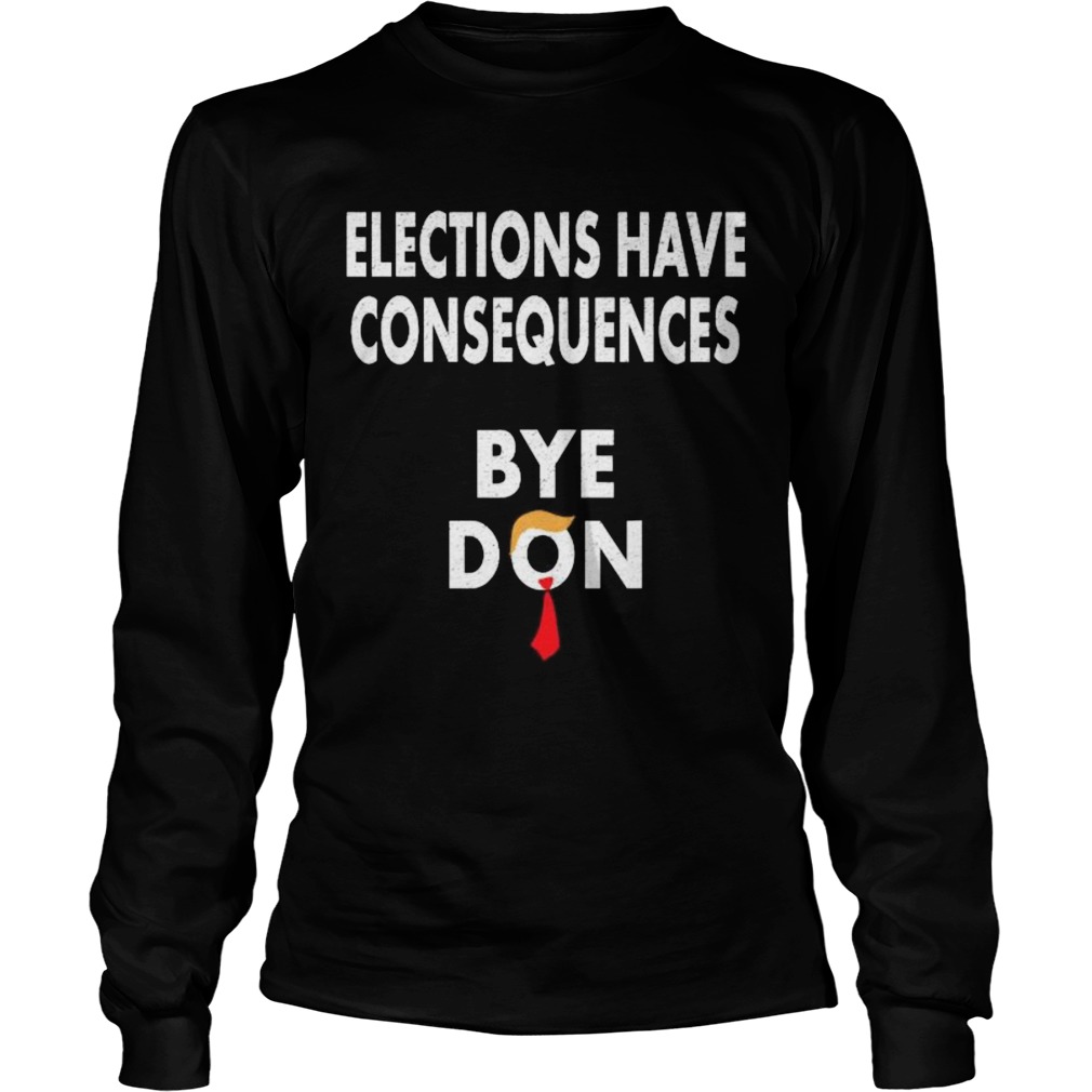 Trump Lost Lol Trump Election Loser 2020 Biden Won  Long Sleeve