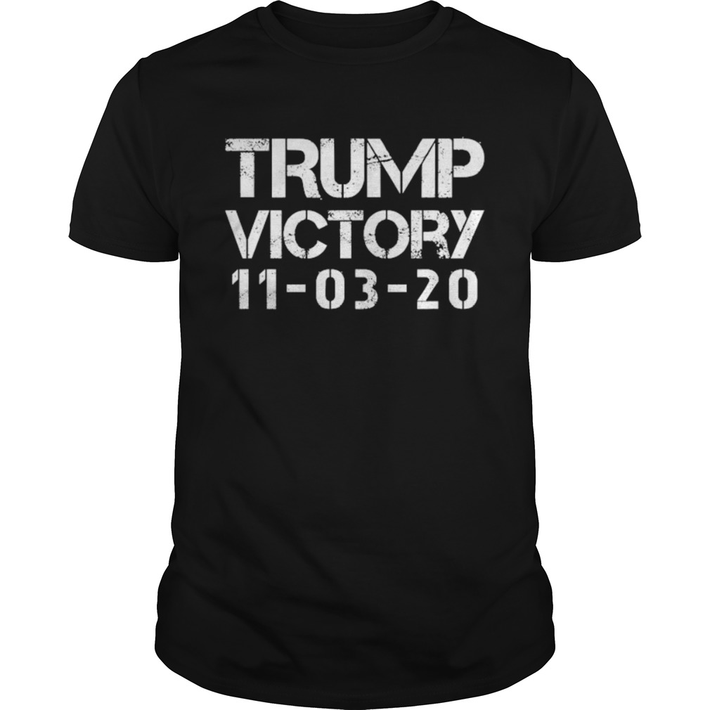 Trump Victory 110320 shirt