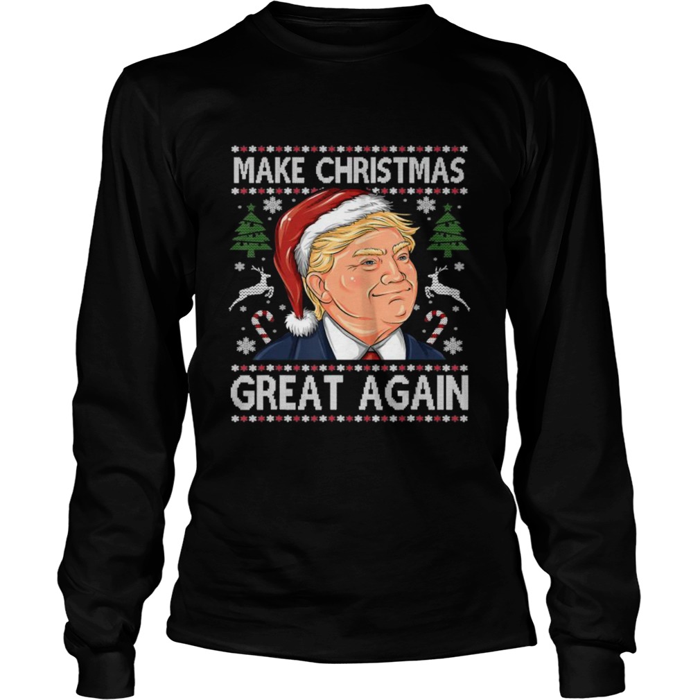 Trump make christmas great again funny ugly christmas  Long Sleeve