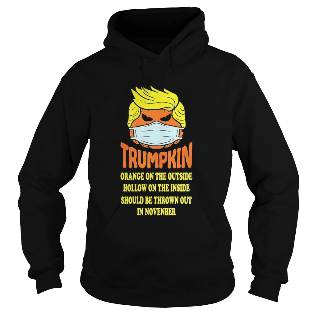 Trumpkin Orange On The Outside Hollow On The Inside Should  Hoodie