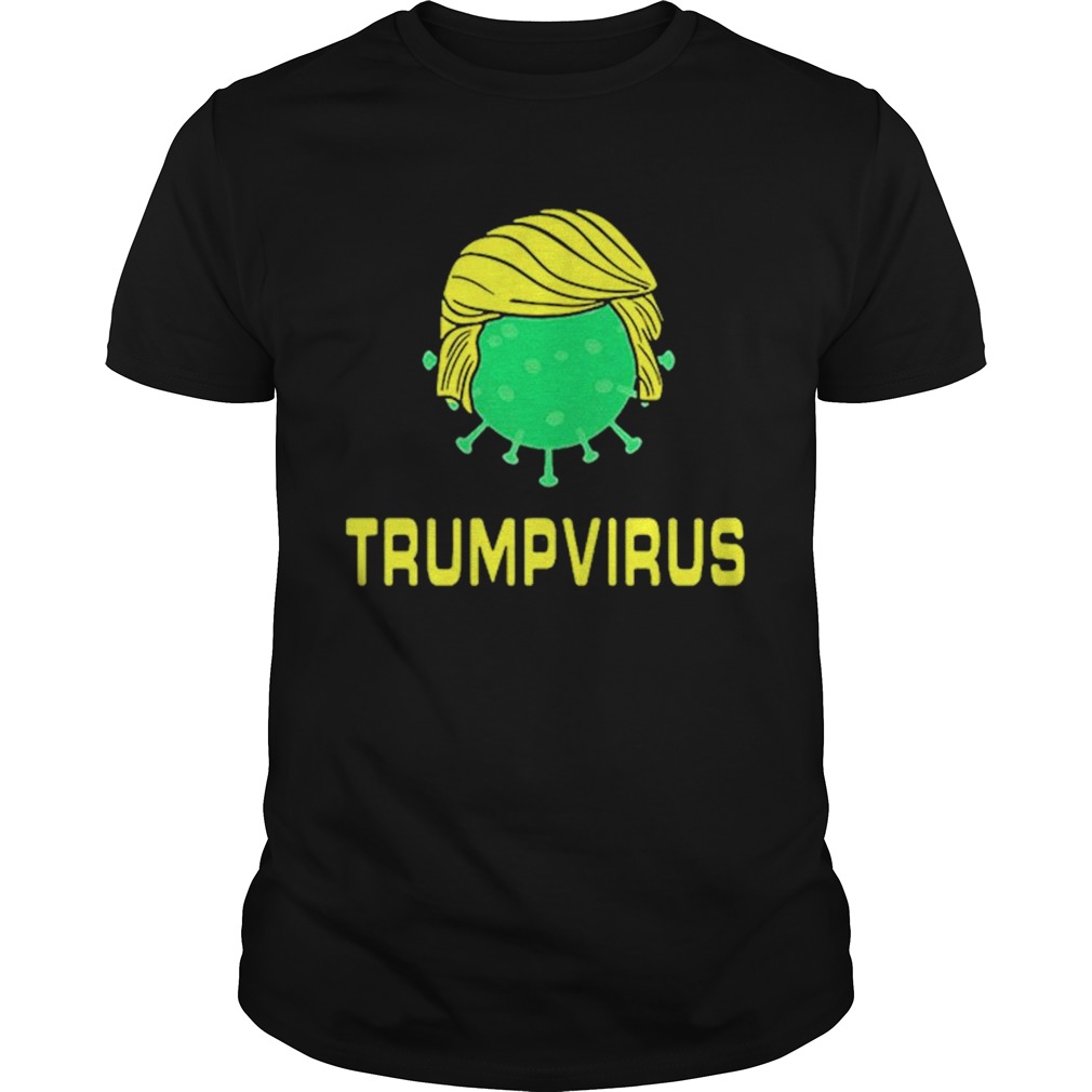 Trumpvirus Virus Puns shirt