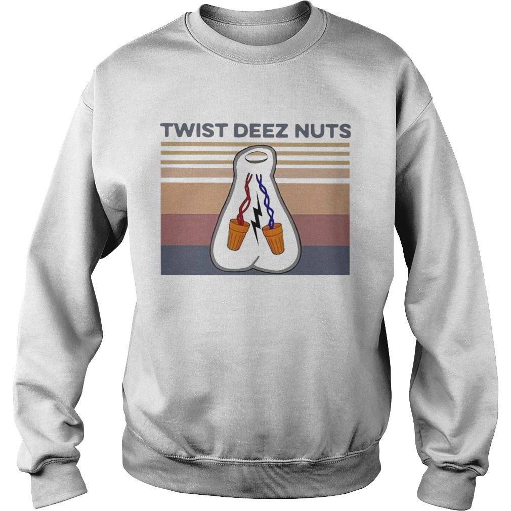 Twist Deez Nuts Vintage  Sweatshirt