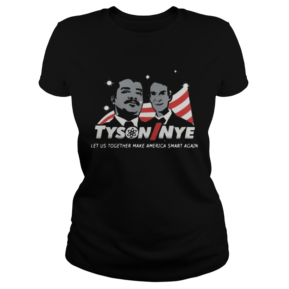 Tysoninye Let Us Together Make America Smart Again  Classic Ladies