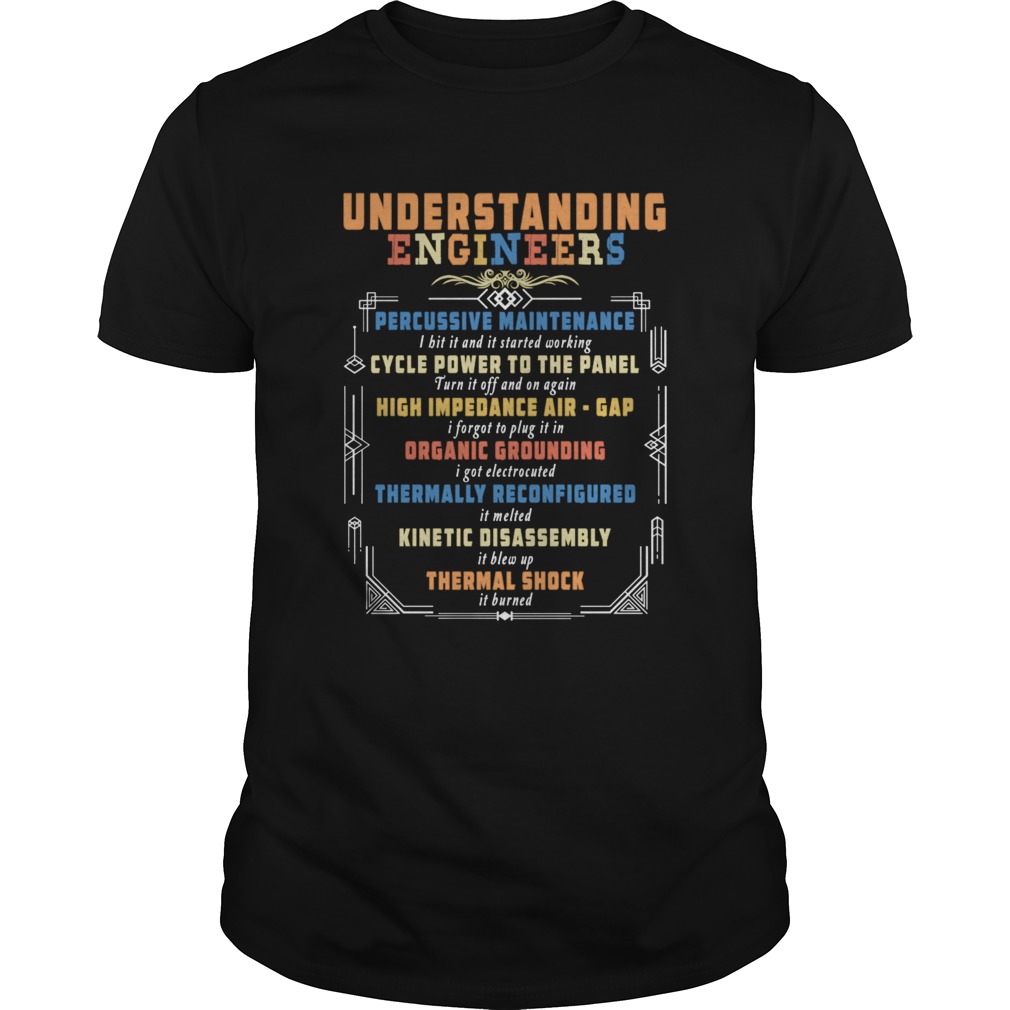 Understanding Engineers Percussive Maintenance Electrical shirt