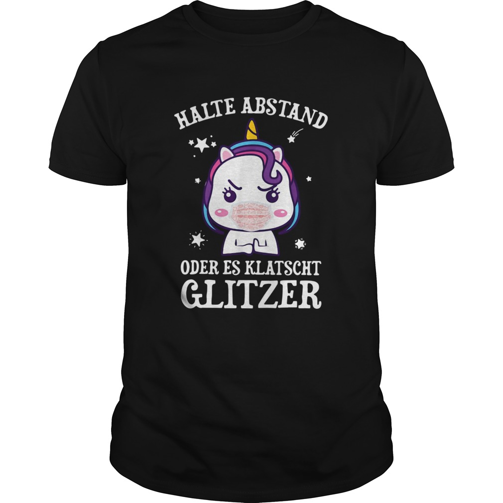 Unicorn Halte Abstand Oder Es Klatscht Glitzer shirt