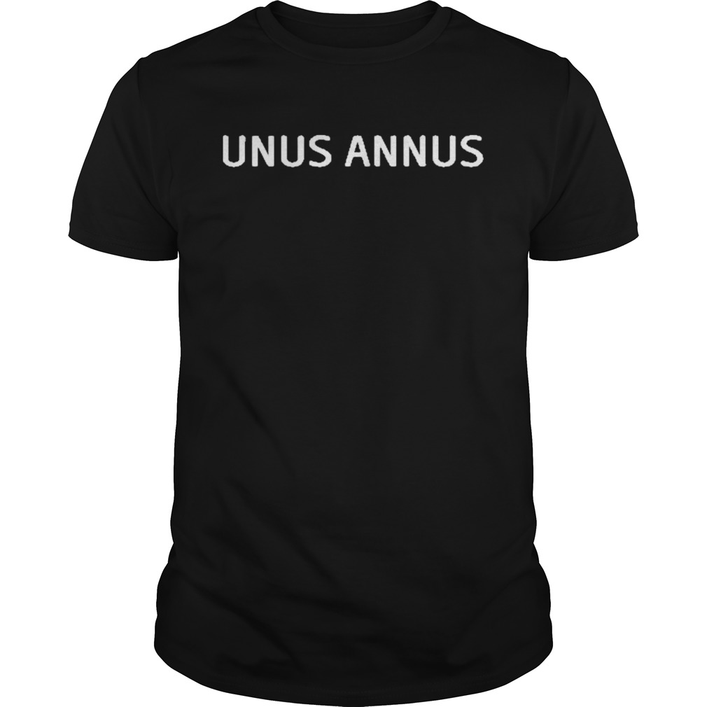 Unus annus the end  Unisex