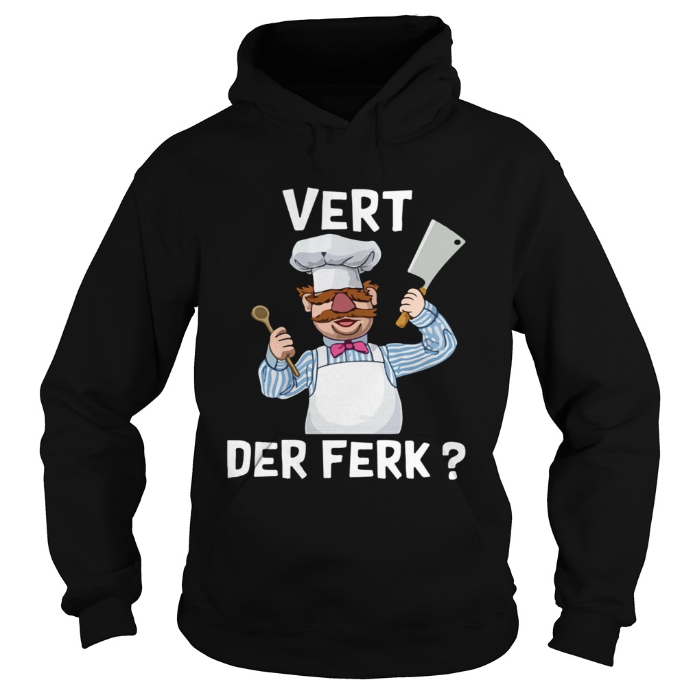 Vert Der Ferk  Hoodie