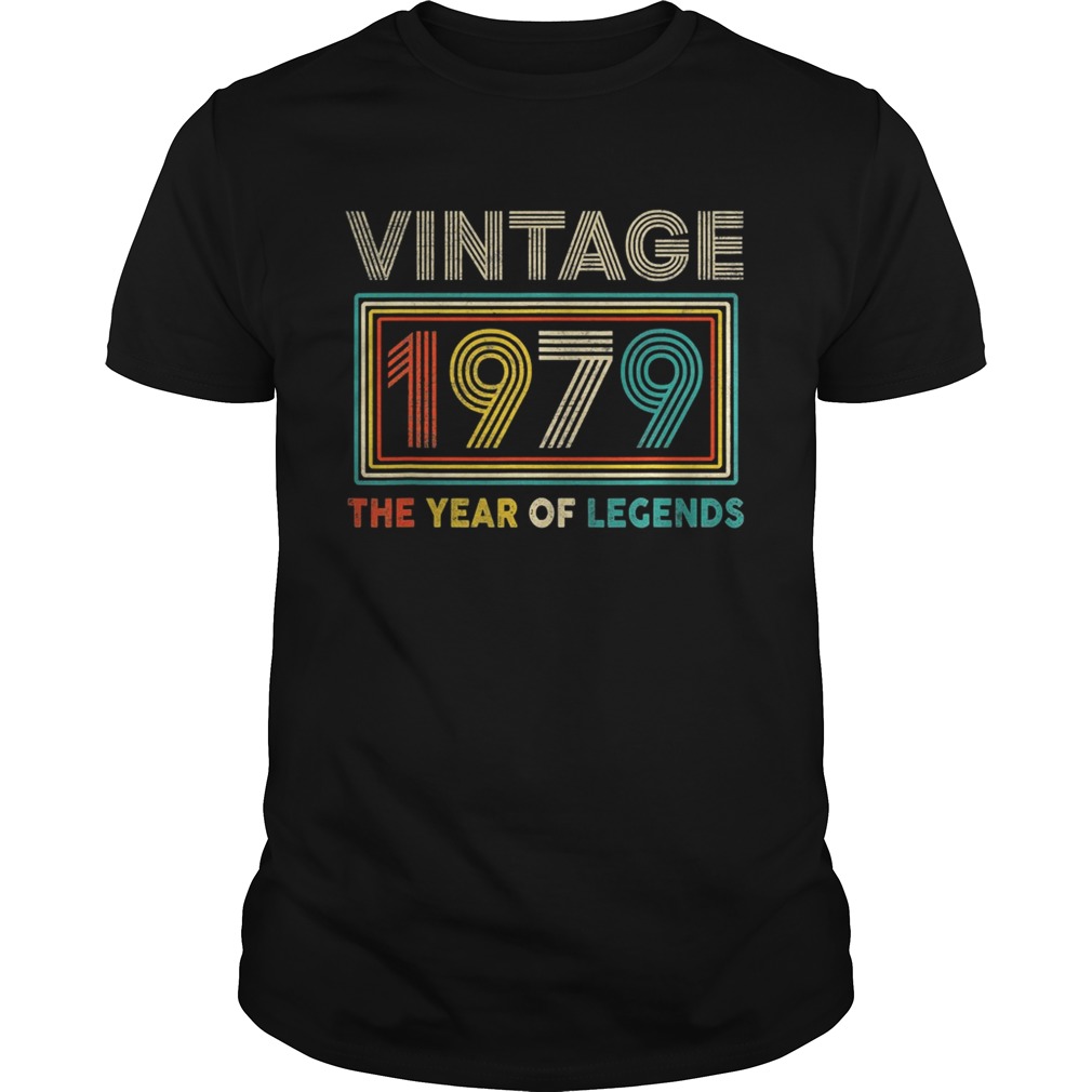 Vintage Born In 1979 The Year Of Legends 42 Years Old shirt