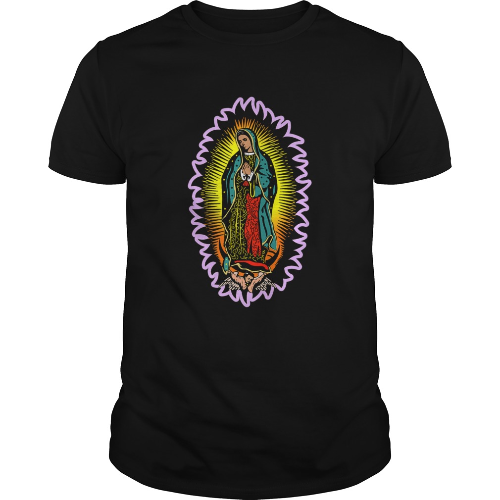 Virgin Mary Our Lady of Guadalupe Catholic shirt