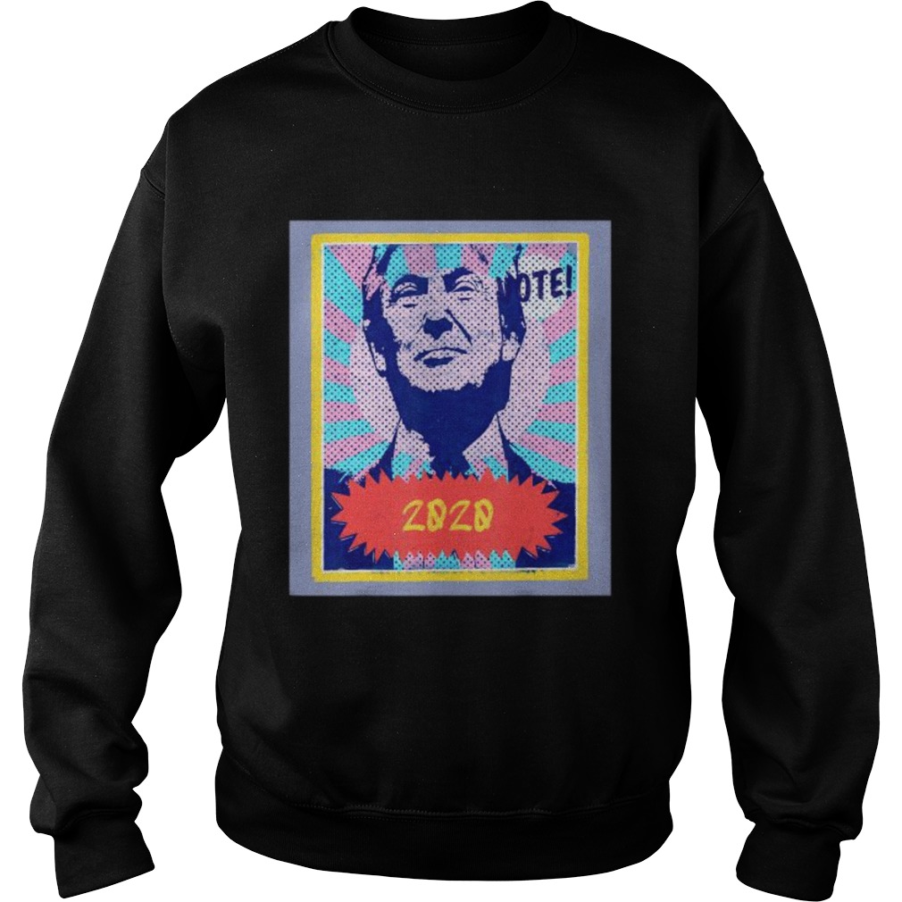 Vote 2020 donald trump art  Sweatshirt