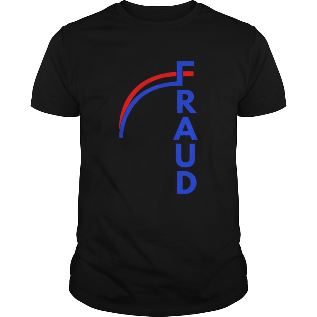 Vote Fraud 2020 shirt