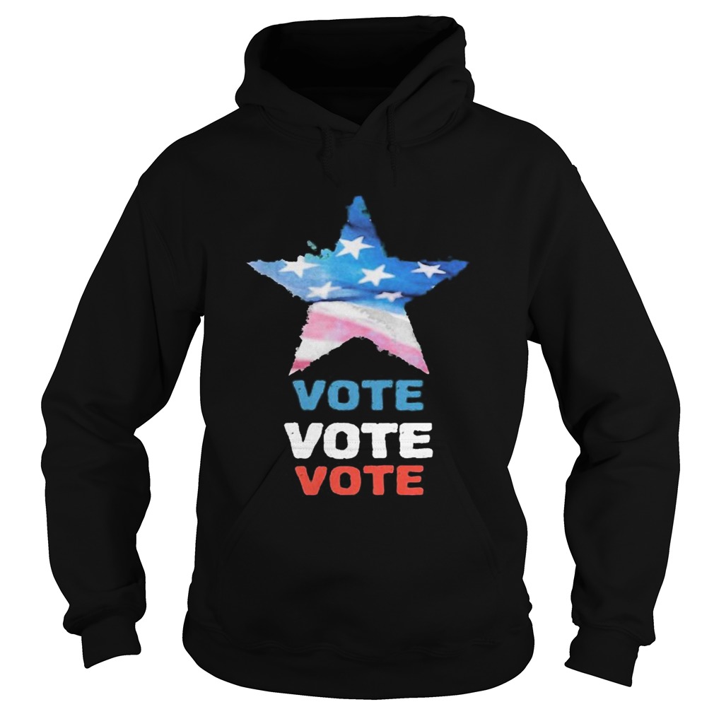 Vote Vote Vote for elections 2020 America  Hoodie