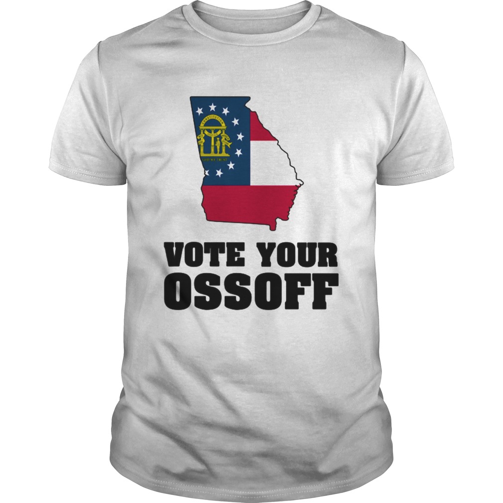 Vote Your Ossoff Jon For Senate Democrat Georgia  Unisex