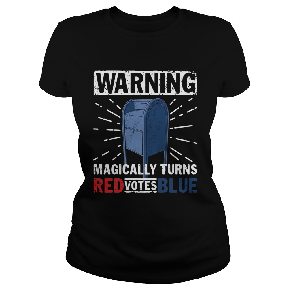 Warning Magically Turns Red Votes Blue  Classic Ladies