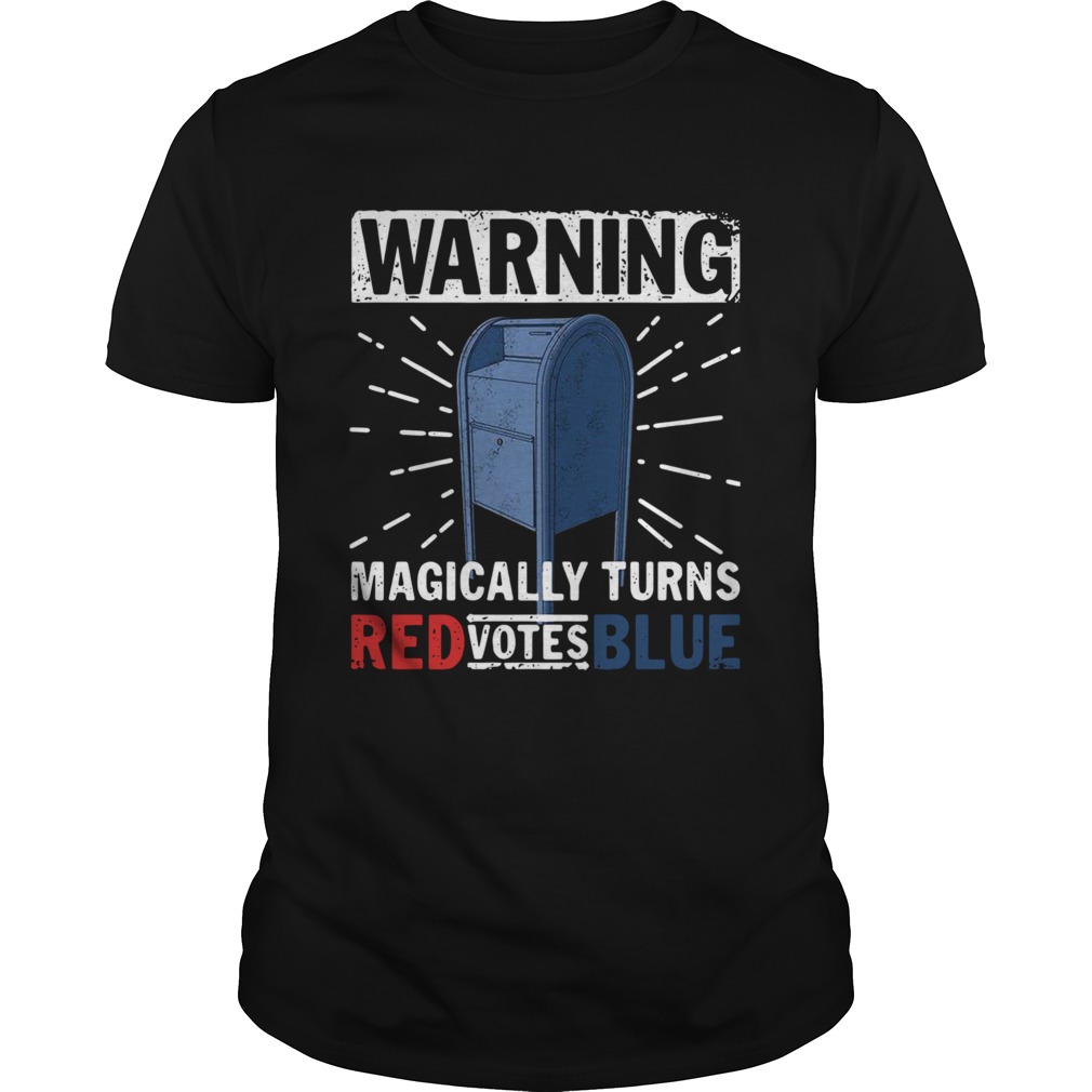 Warning Magically Turns Red Votes Blue  Unisex