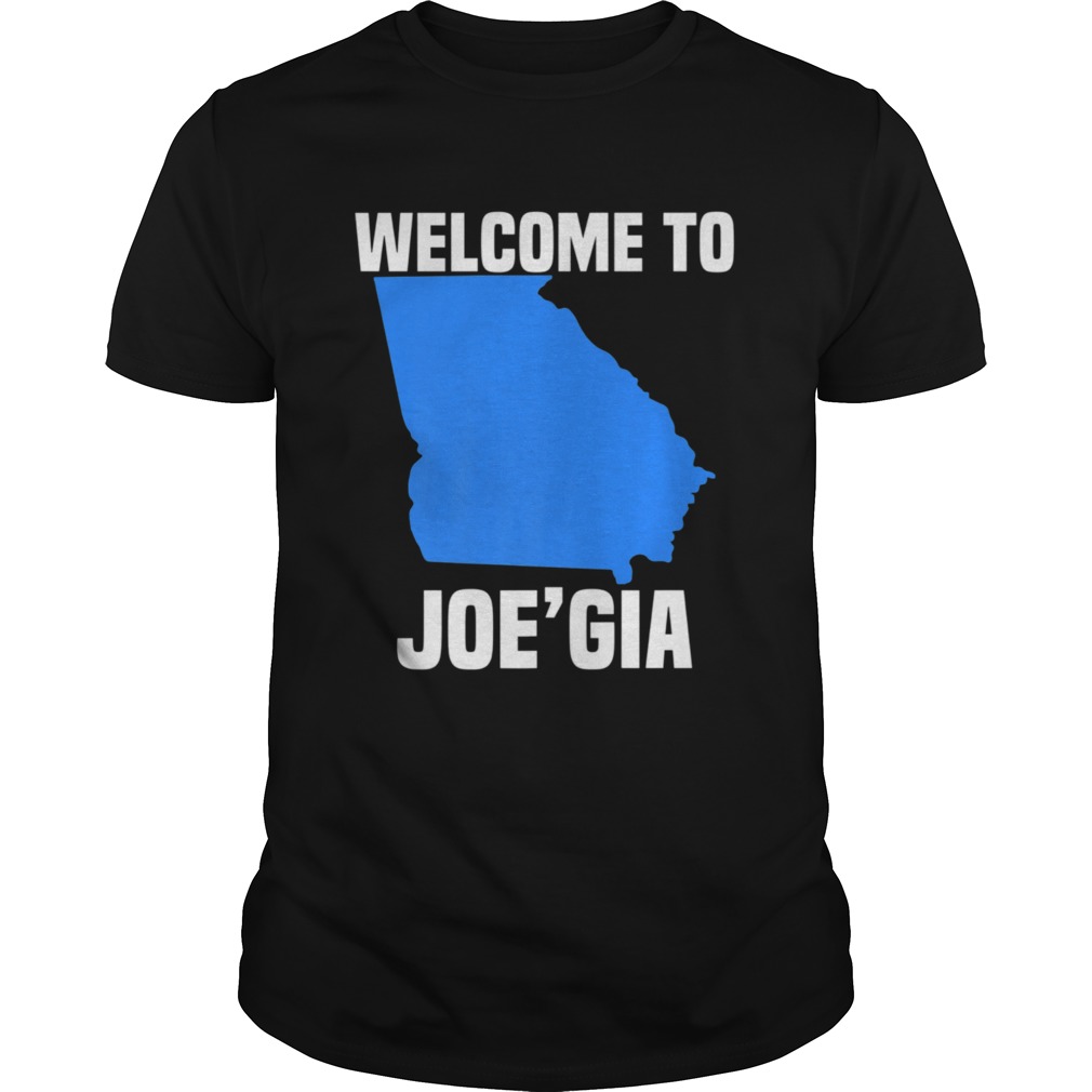 Welcome to JoeGia shirt