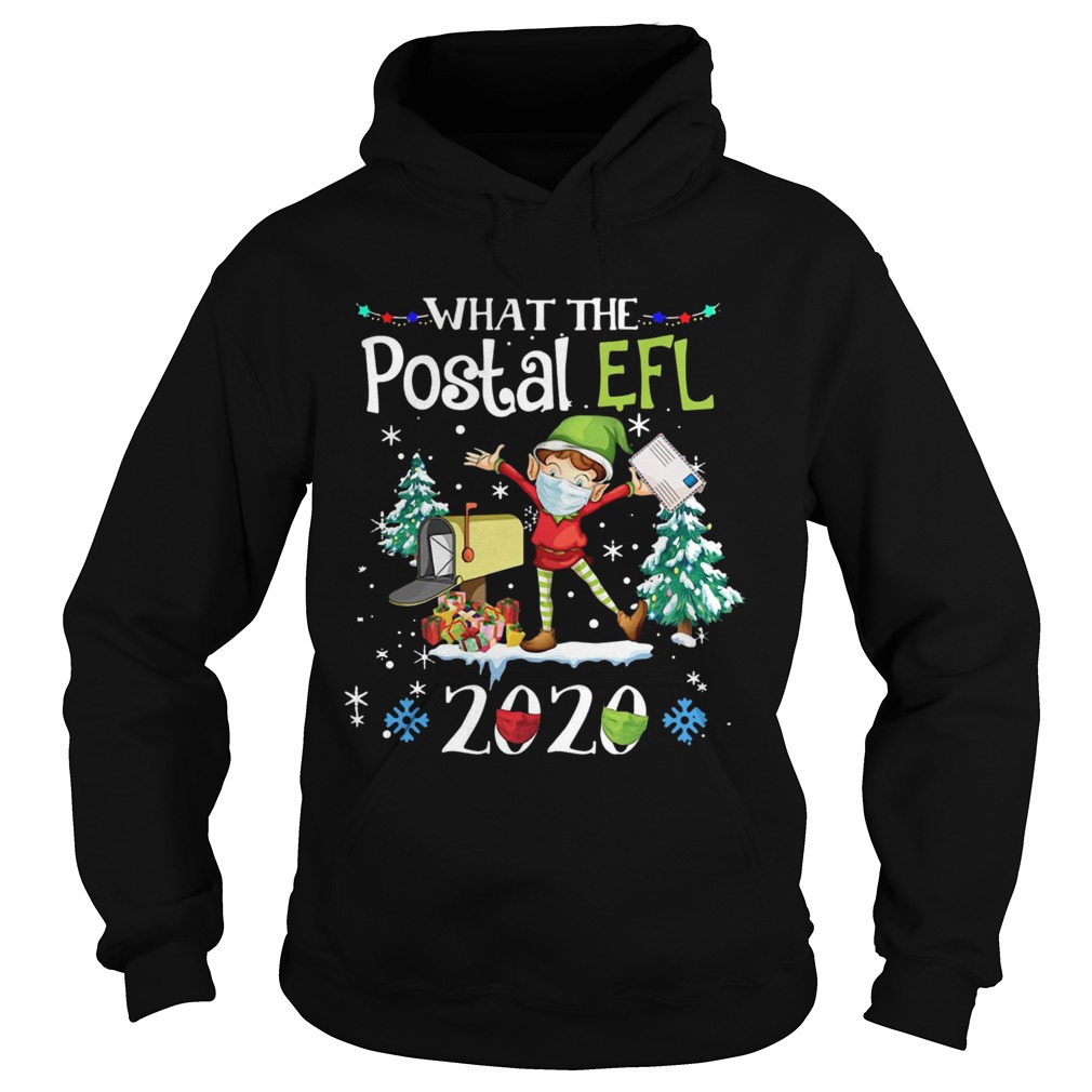 What The Postal Worker Christmas Elf 2020  Hoodie