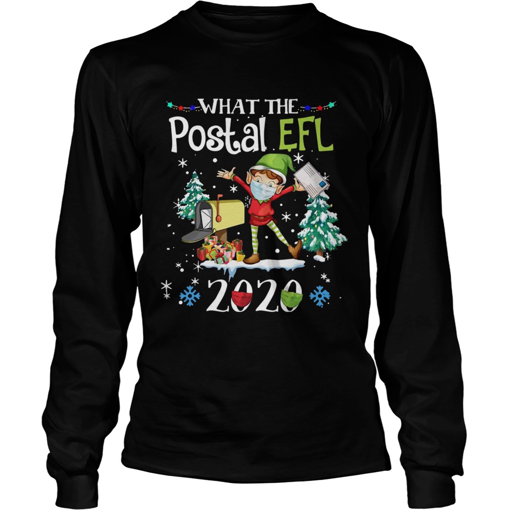 What The Postal Worker Christmas Elf 2020  Long Sleeve