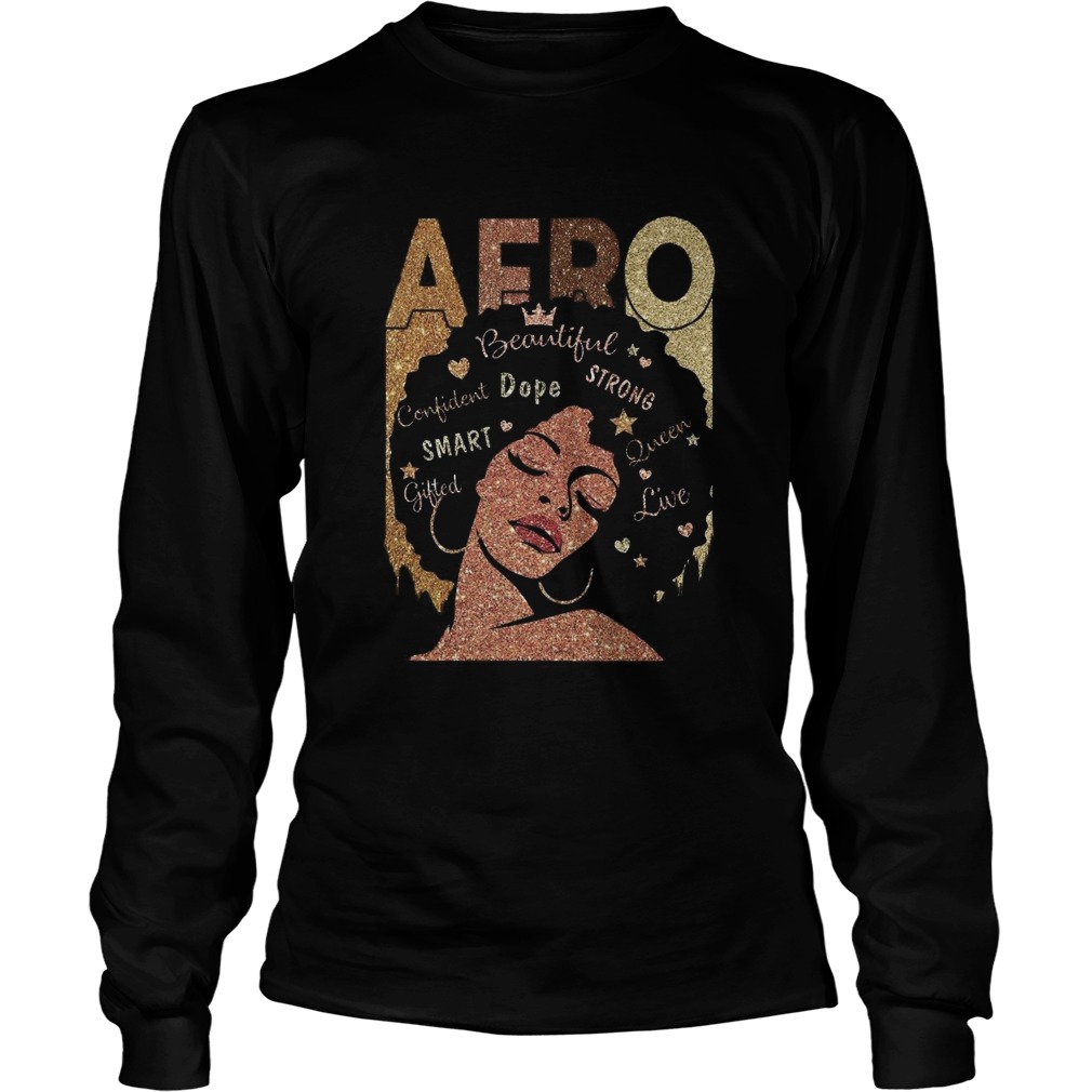 When Life Gives You Afro Rock It Own It Embrace It  Long Sleeve