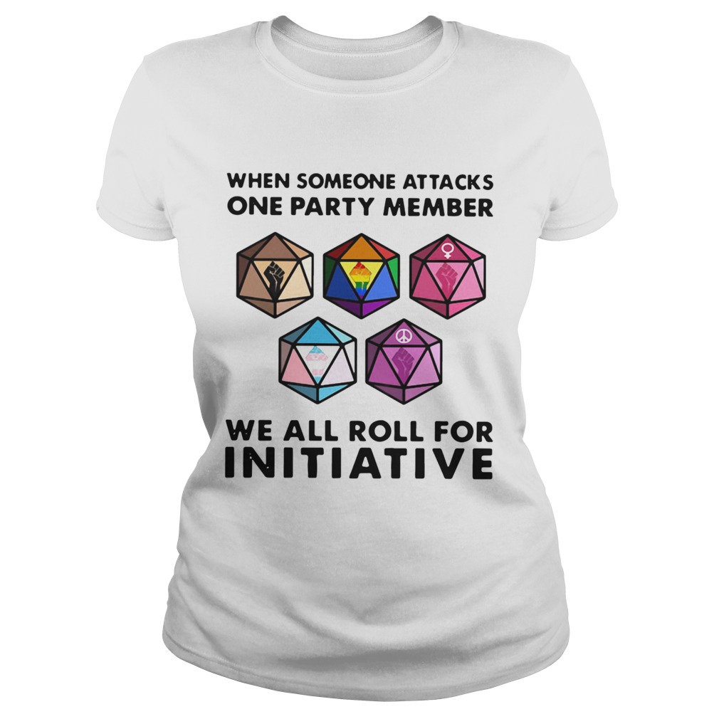 When Someone Attacks One Party Member We All Roll For Initiative  Classic Ladies