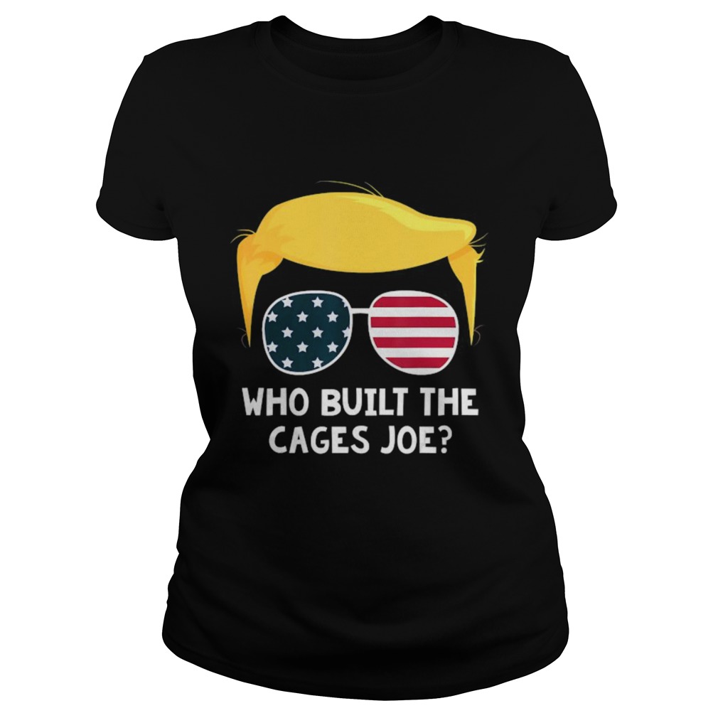 Who Built The Cages Joe Donald Trump Sunglasses American Flag  Classic Ladies