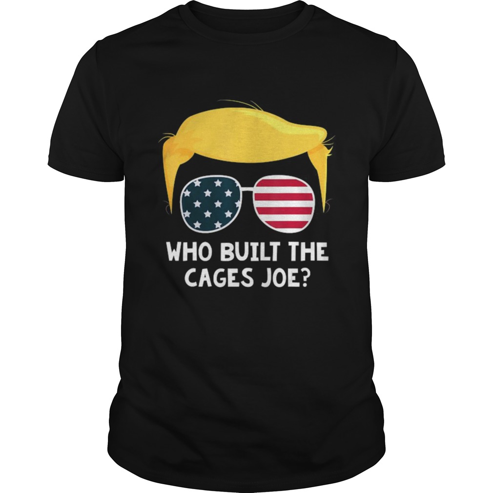 Who Built The Cages Joe Donald Trump Sunglasses American Flag  Unisex