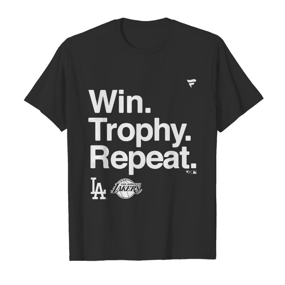 Win Trophy Repeat Los Angeles Dodgers Los Angeles Lakers shirt