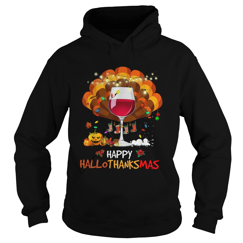 Wine Happy Hallothanksmas  Hoodie