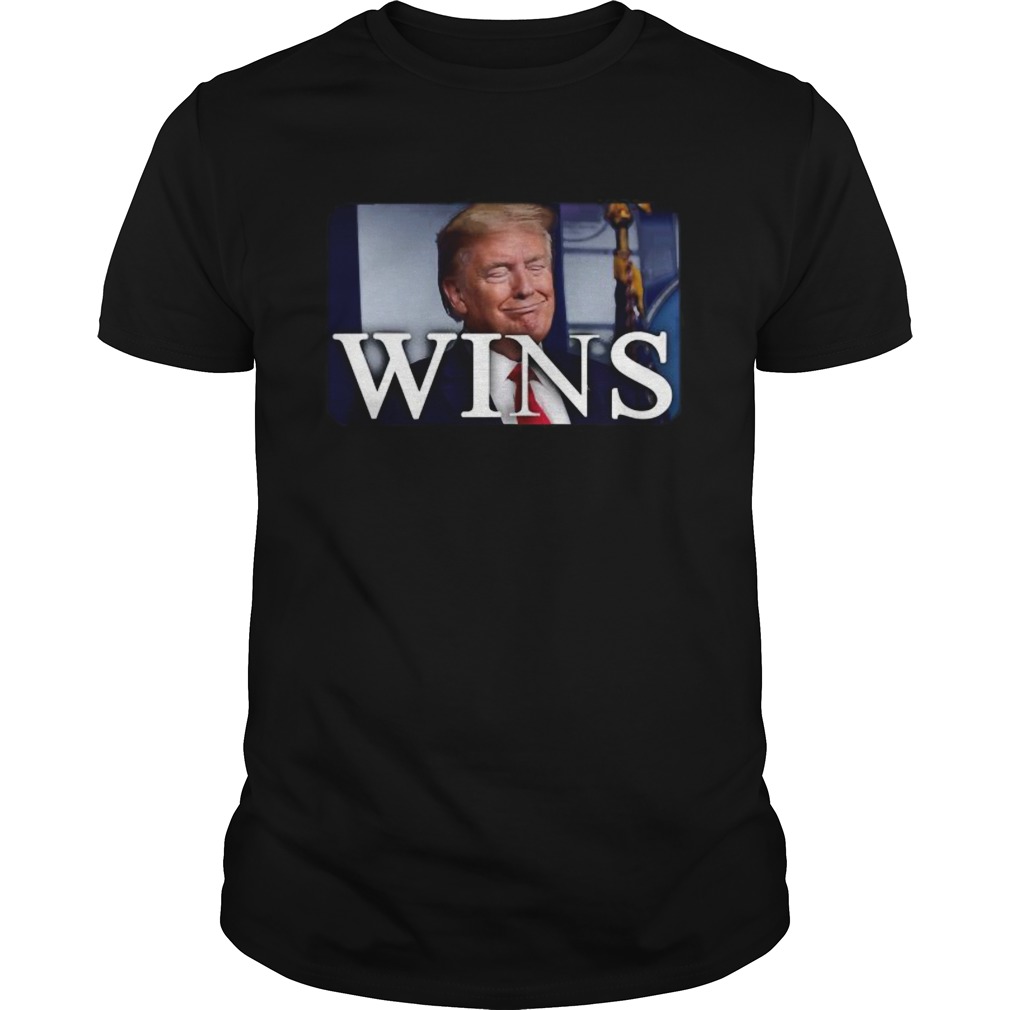 Wins Donald Trump shirt